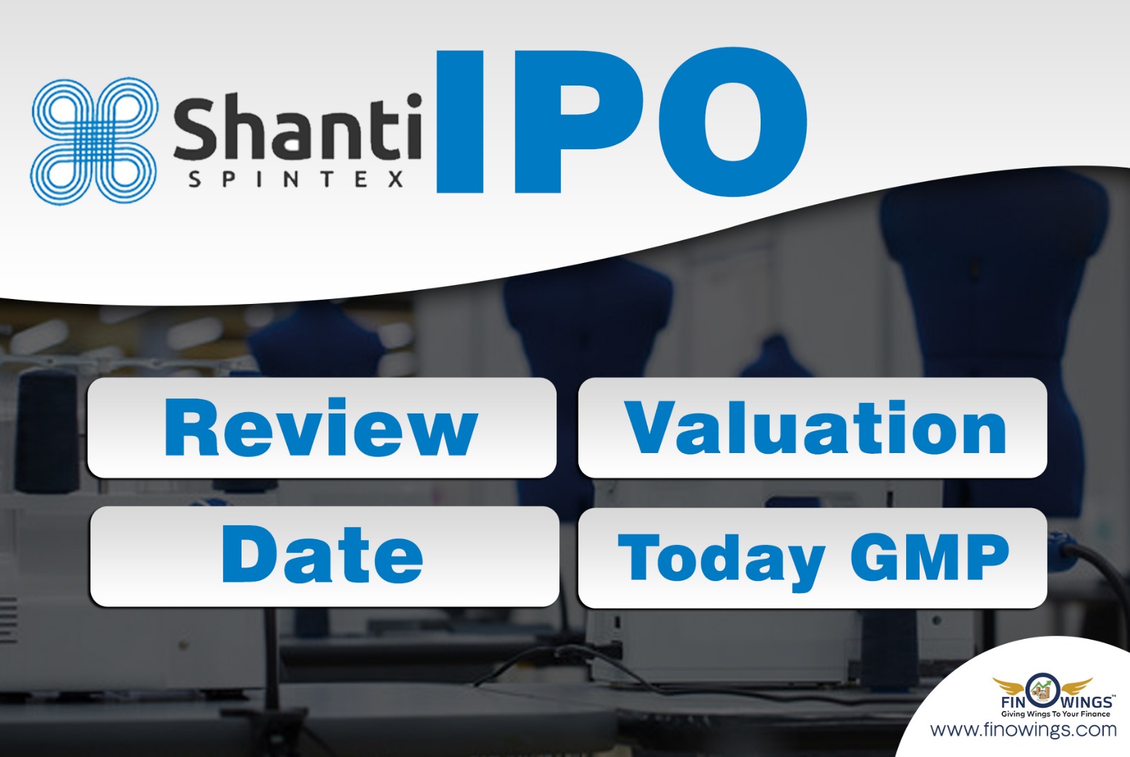 Shanti Spintex LTD IPO Review